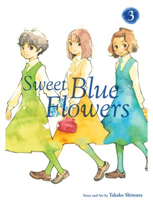 cover image of Sweet Blue Flowers, Volume 3